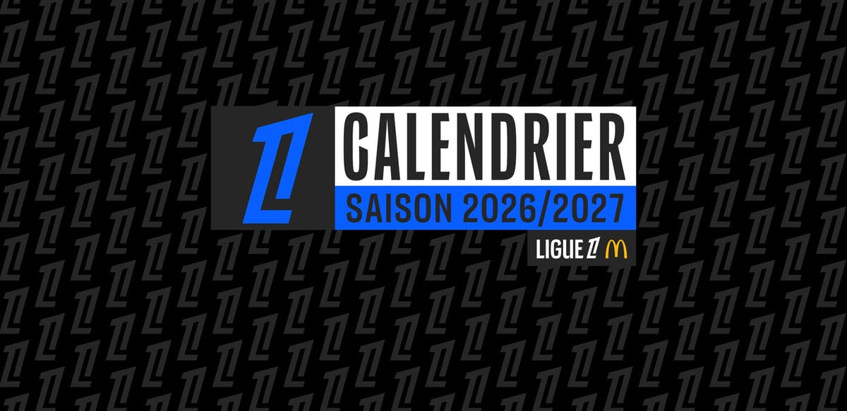 Visuel du calendrier de Ligue 1 2026-2027